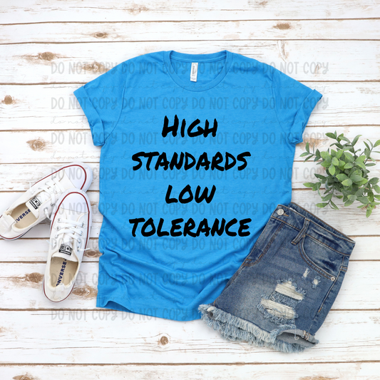 High Standards, Low Tolerance