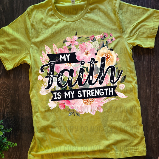 My Faith Is My Strength