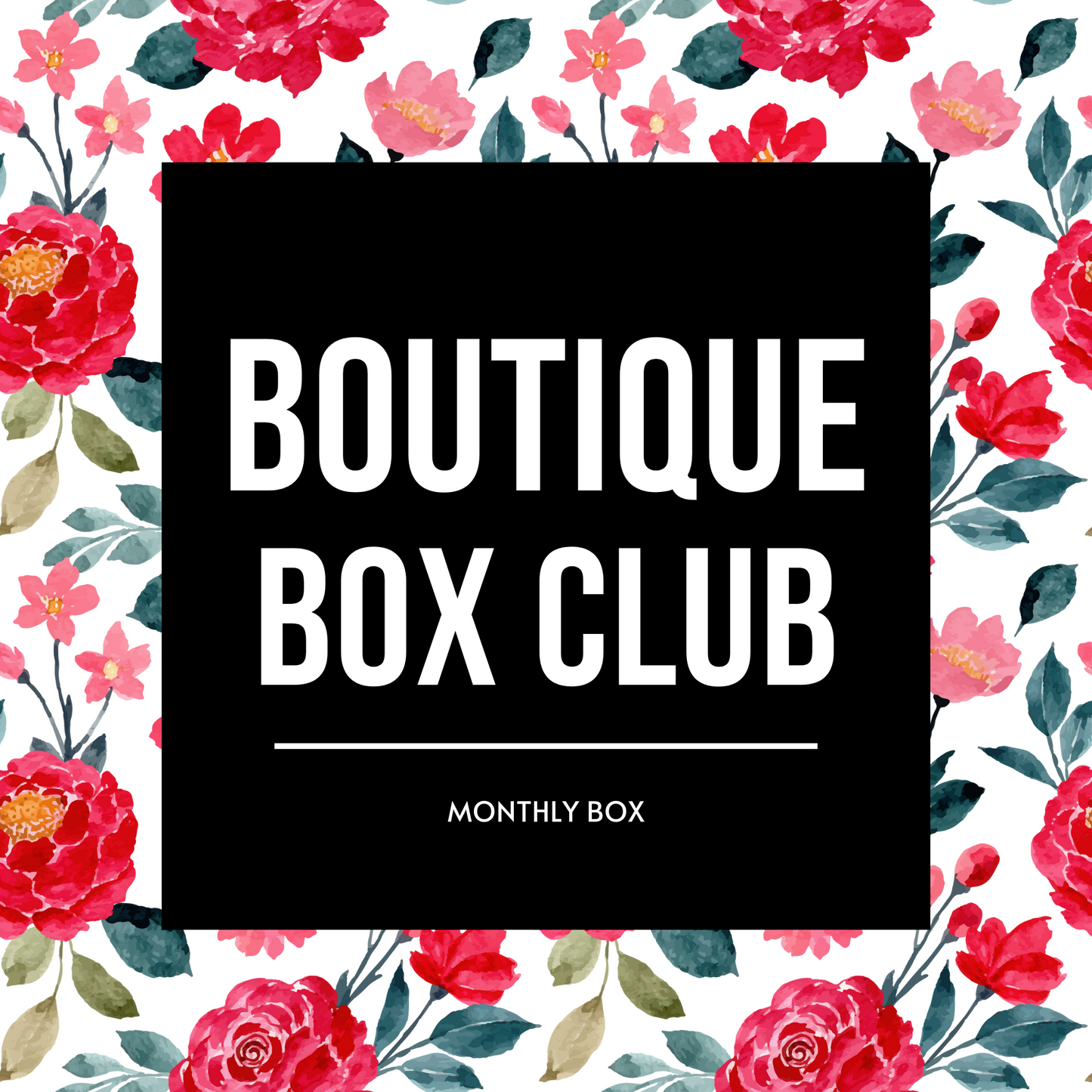 Boutique Box - Monthly